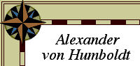   Alexander von Humboldt 